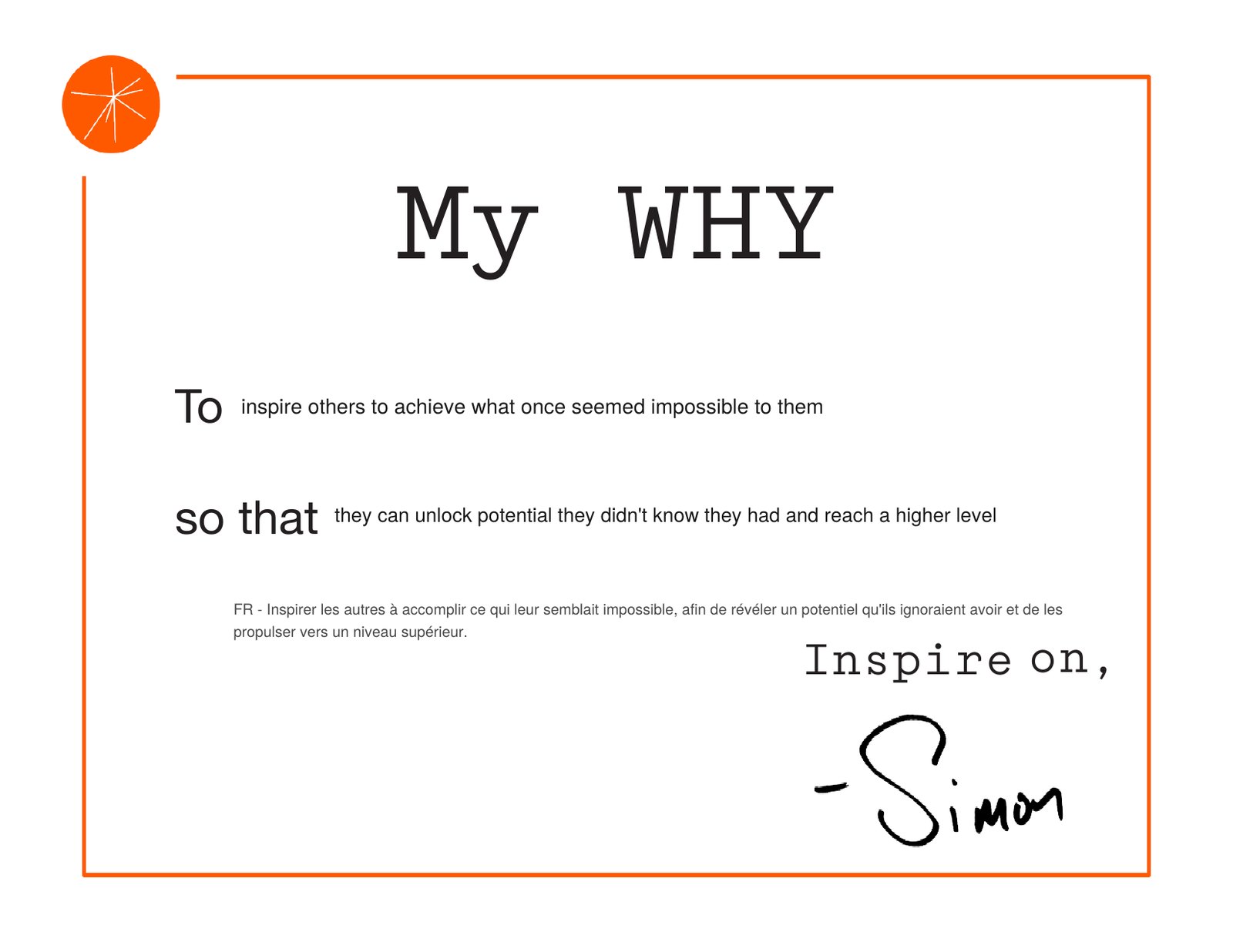 Certificat « My WHY » signé par Simon Sinek — Inspirer les autres à accomplir ce qui leur semblait impossible.